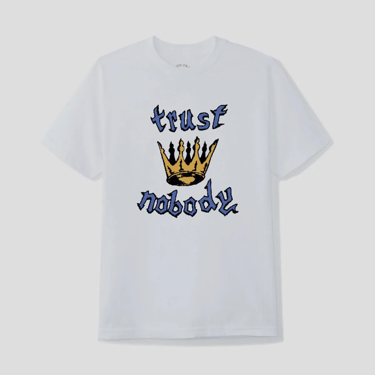 Geometric precision CASH ONLY "TRUST NOBODY" TEE WHITE